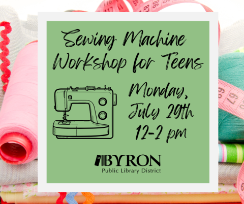 Sewing Machine Workshop for Teens- July