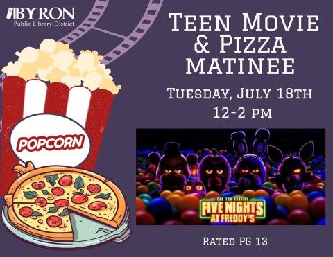 Teen Movie & Pizza Matinee- Five Nights at Freddy's 