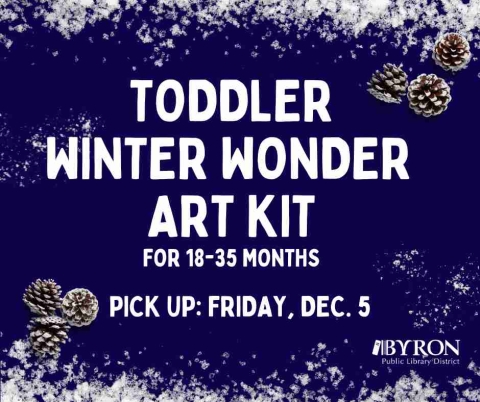 Snow & pinecones with name of kit and pick up date.