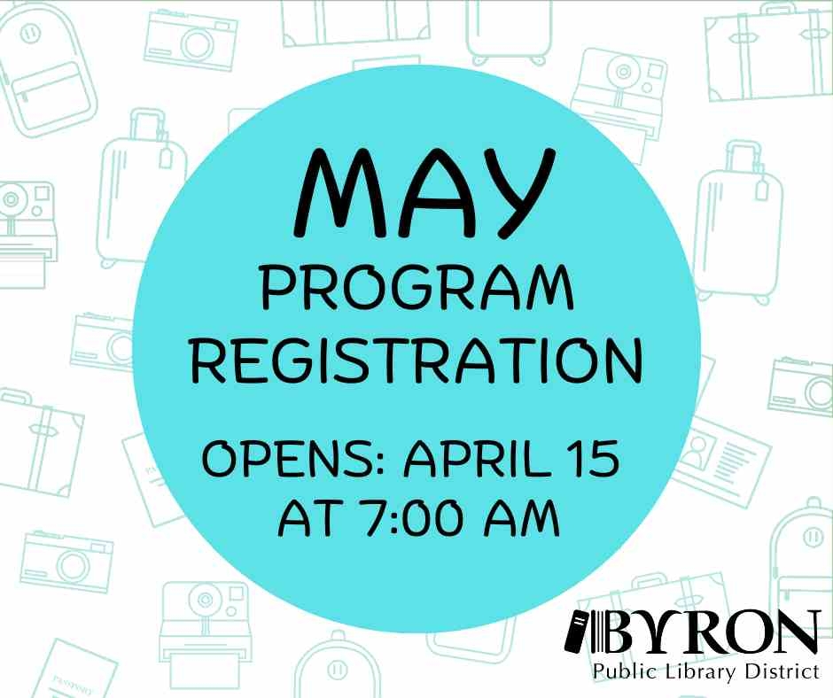May program registration opens April 15 at 7:00 am.