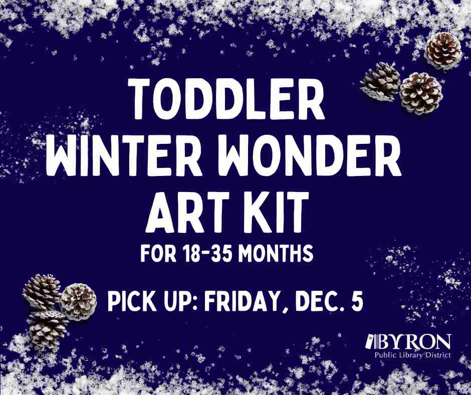 Snow & pinecones with name of kit and pick up date.